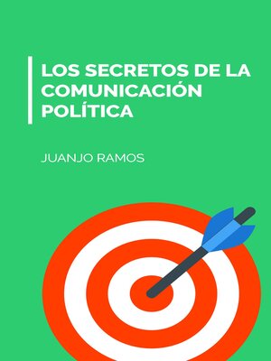 cover image of Los secretos de la comunicación política